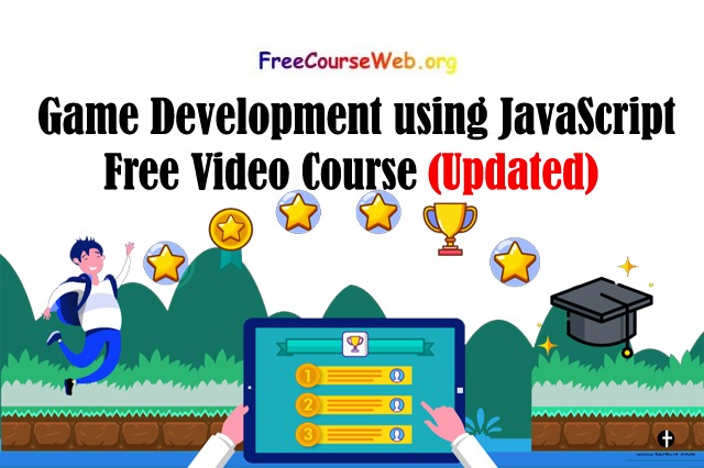 Game Development using JavaScript Free Video Course