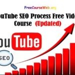 YouTube SEO Process Free Video Course 2024