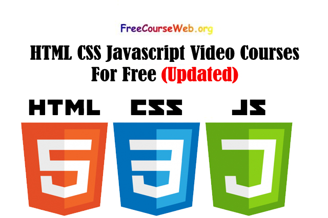 HTML CSS Javascript Video Courses For Free
