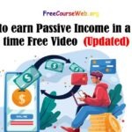 How to earn Passive Income in a short time Free in 2024