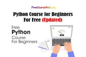 Read more about the article Python Course for Beginners: For Free in 2022