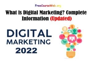 What is Digital Marketing? Complete Information