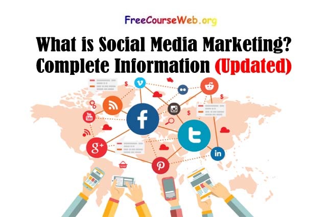 What is Social Media Marketing? Complete Information