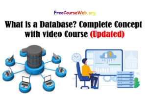 What is a Database? Complete Concept with video Course