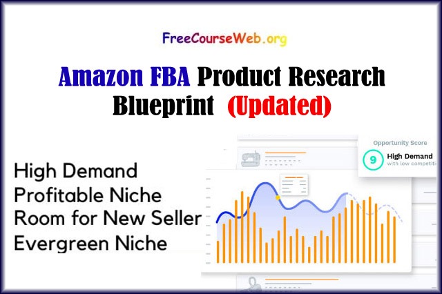 Amazon FBA Product Research Blueprint 2022