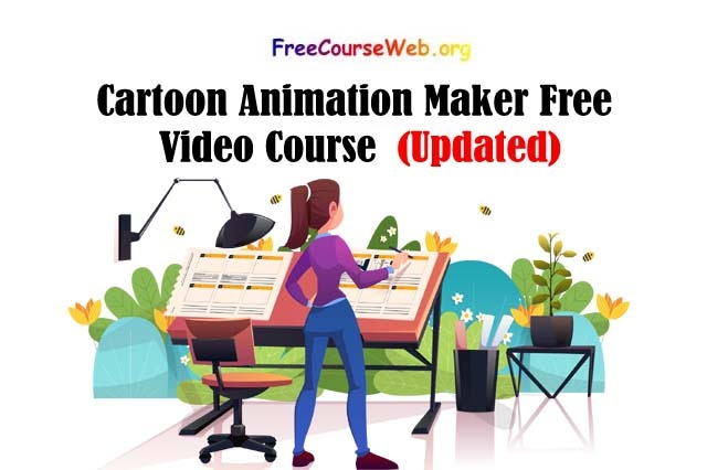 Learn Cartoon Animation Free Video Course in 2022