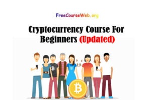 Read more about the article Cryptocurrency Course For Beginners 2022