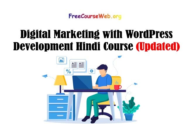 Digital Marketing with WordPress Development Hindi Course with Tutorials