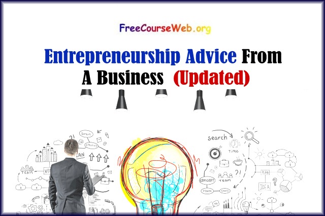 Entrepreneurship Advice From A Business