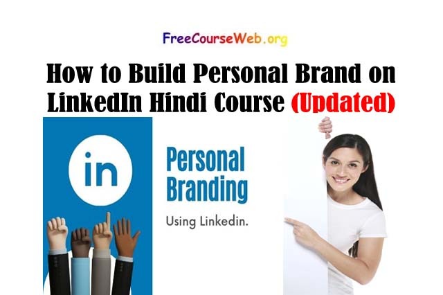 How to Build Personal Brand on LinkedIn Hindi Course