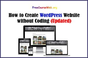 How to Create WordPress Website without Coding in 2022