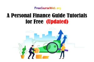 A Personal Finance Guide Tutorials for Free