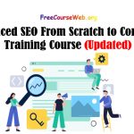 Advanced SEO From Scratch Free Course in 2024