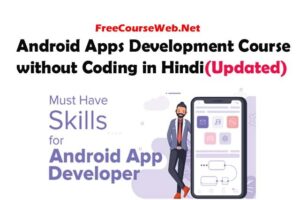 Android Apps Development Course for Beginners without Coding
