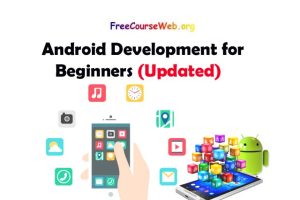 Read more about the article Android Development for Beginners Tutorials  in 2022