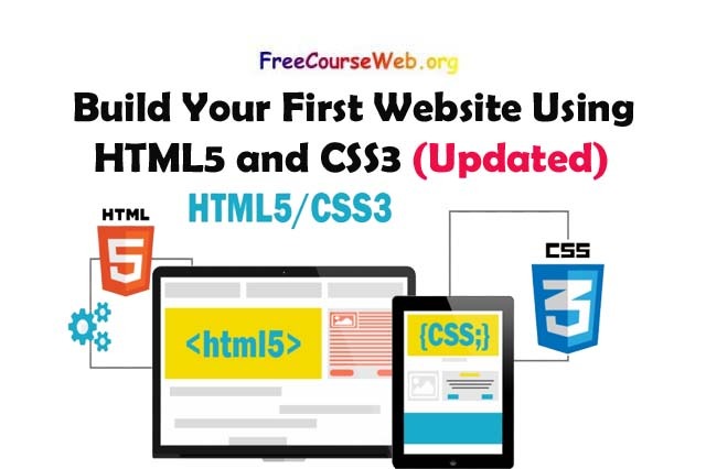 Build Your First Website Using HTML5 and CSS3