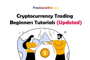 Read more about the article Cryptocurrency Trading For Beginners Tutorials in 2022