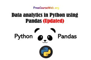 Read more about the article Data analytics in Python using Pandas with tutorials in 2022