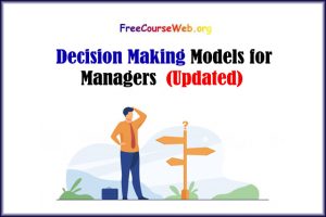 Read more about the article Decision Making Models for Managers in 2022