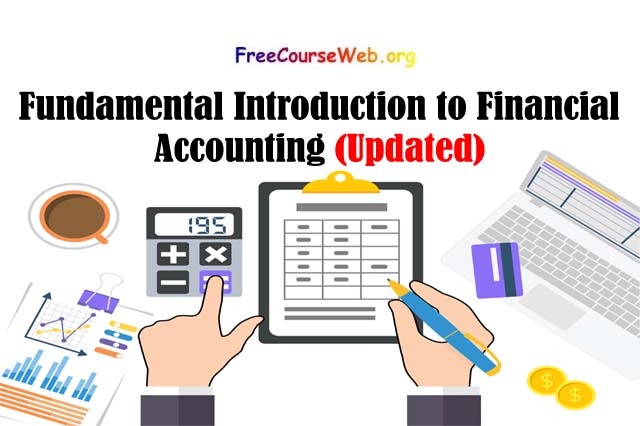 Fundamental Introduction to Financial Accounting in 2022