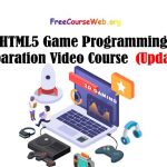 HTML5 Game Programming Free Video Course in 2024