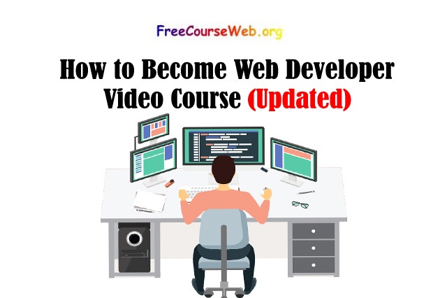 How to Become Web Developer Video Course