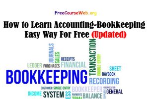 How to Learn Accounting-Bookkeeping Easy Way For Free in 2022