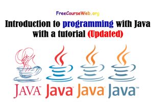 Introduction to programming with Java with a tutorial in 2022