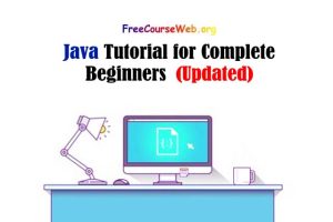 Java Tutorial for Complete Beginners