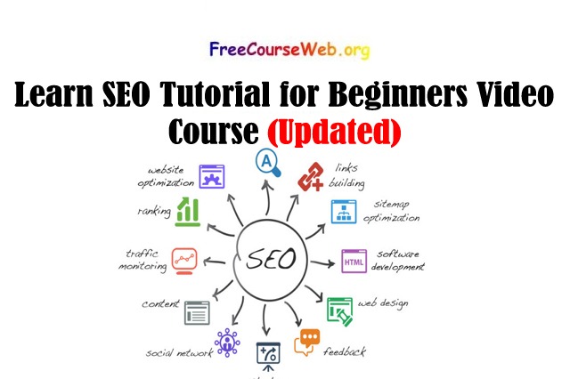 Learn SEO Tutorial for Beginners Video Course in 2022