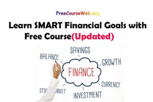 Read more about the article Learn SMART Financial Goals with Free Course in 2022
