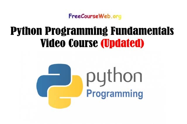 Python Programming Fundamentals Video Course