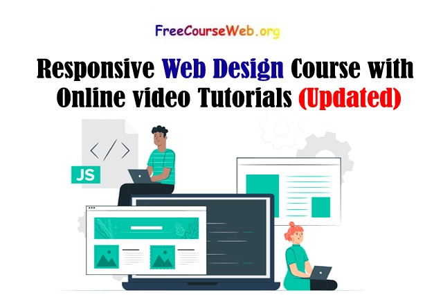 Read more about the article Responsive Web Design Course with Online video Tutorials in 2022