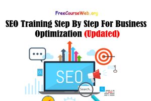 Read more about the article SEO Training Step By Step For Business Optimization in 2022