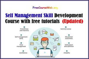 Self Management Skill Development Course with free tutorials in 2022