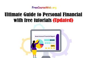 Read more about the article Ultimate Guide to Personal Financial with free tutorials in 2022
