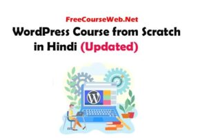 Read more about the article WordPress Course from Scratch in Hindi