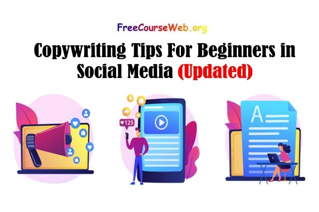 Copywriting Tips For Beginners in Social Media with Free Online Course