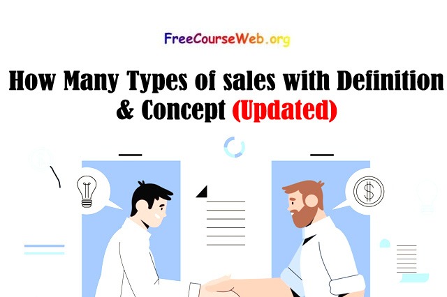 How Many Types of sales with Definition & Concept