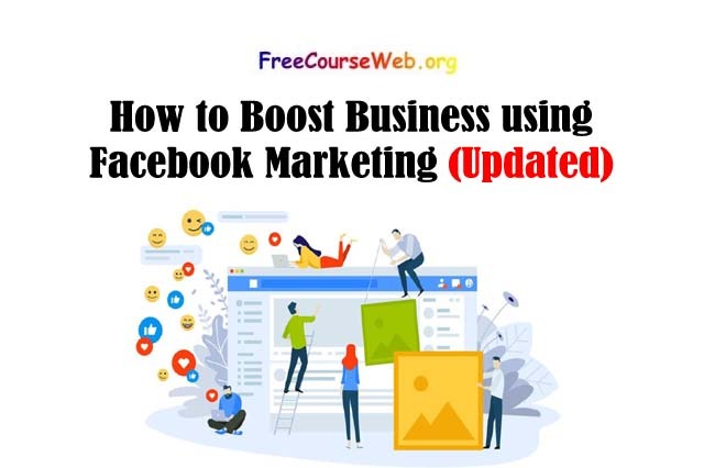 How to Boost Business using Facebook Marketing