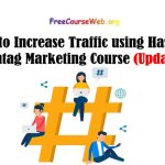 How to Increase Traffic using Hashtag in 2024