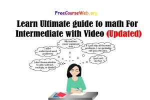 Read more about the article Learn Ultimate guide to math For Intermediate with Online Video Course in 2022