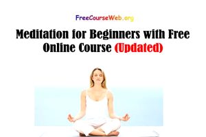 Read more about the article Meditation for Beginners with Free Online Course in 2022