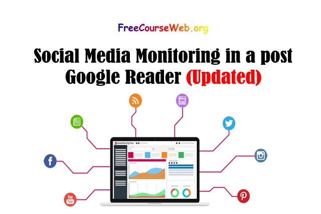 Social Media Monitoring in a post-Google Reader