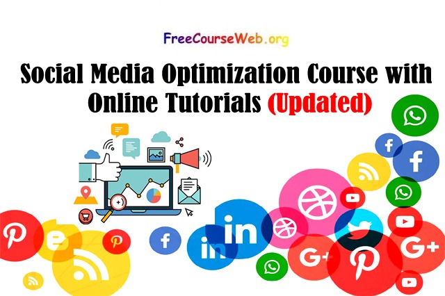 Social Media Optimization Course with Online Tutorials