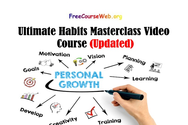 Ultimate Habits Masterclass Video Course