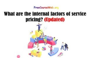 What are the internal factors of service pricing?