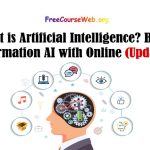 What is Artificial Intelligence? Free Video Course in 2024