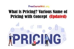 What is Pricing? Various Name of Pricing with Concept