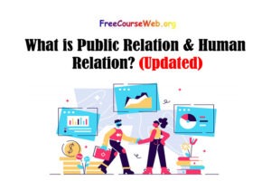 What is Public Relation & Human Relation?